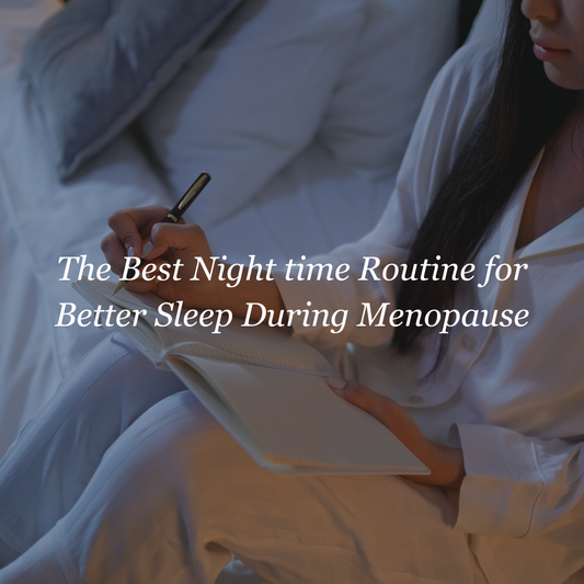 The Best Night time Routine for Better Sleep During Menopause